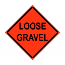 Loose Gravel Roll-Up Traffic Sign