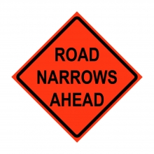 Road Narrows Ahead Roll-Up Traffic Sign