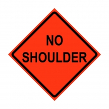 No Shoulder Roll-Up Traffic Sign