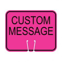 Traffic Cone Sign - CUSTOM MESSAGE (Pink)