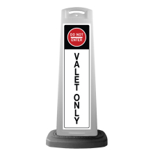White Reflective Vertical Sign Panel w/Base Option - Do Not Enter Valet Only