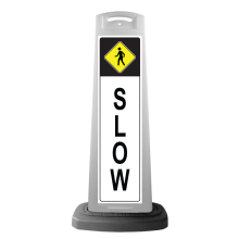White Reflective Vertical Sign Panel w/Base Option - Slow Pedestrian