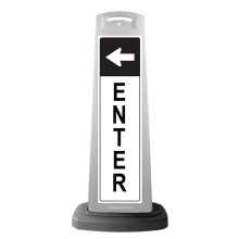 White Reflective Vertical Sign Panel w/Base Option - Enter w/Arrow