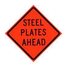 Steel Plates Ahead Roll-Up Traffic Sign