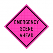 Pink Reflective Roll Up Traffic Sign - Emergency Scene Ahead
