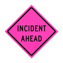 Pink Roll Up Traffic Sign - Incident Ahead