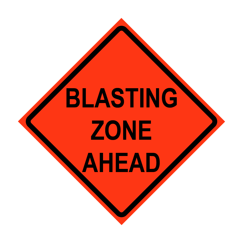 Blasting Zone Ahead Roll-Up Traffic Sign