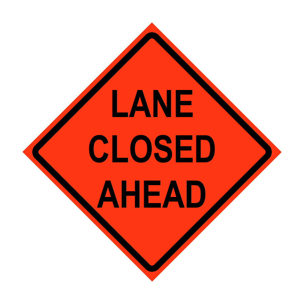 Lane Closed Ahead Roll-Up Traffic Sign