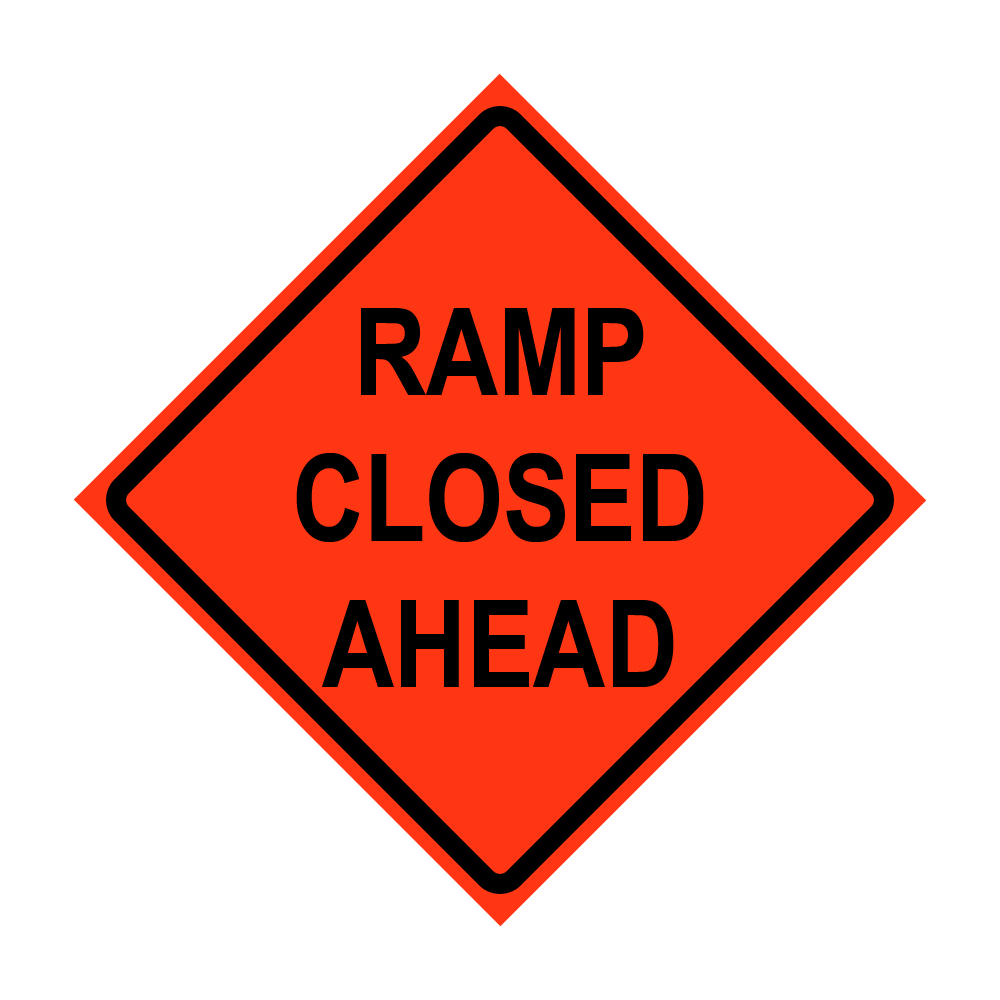 Ramp Closed Ahead Roll-Up Traffic Sign