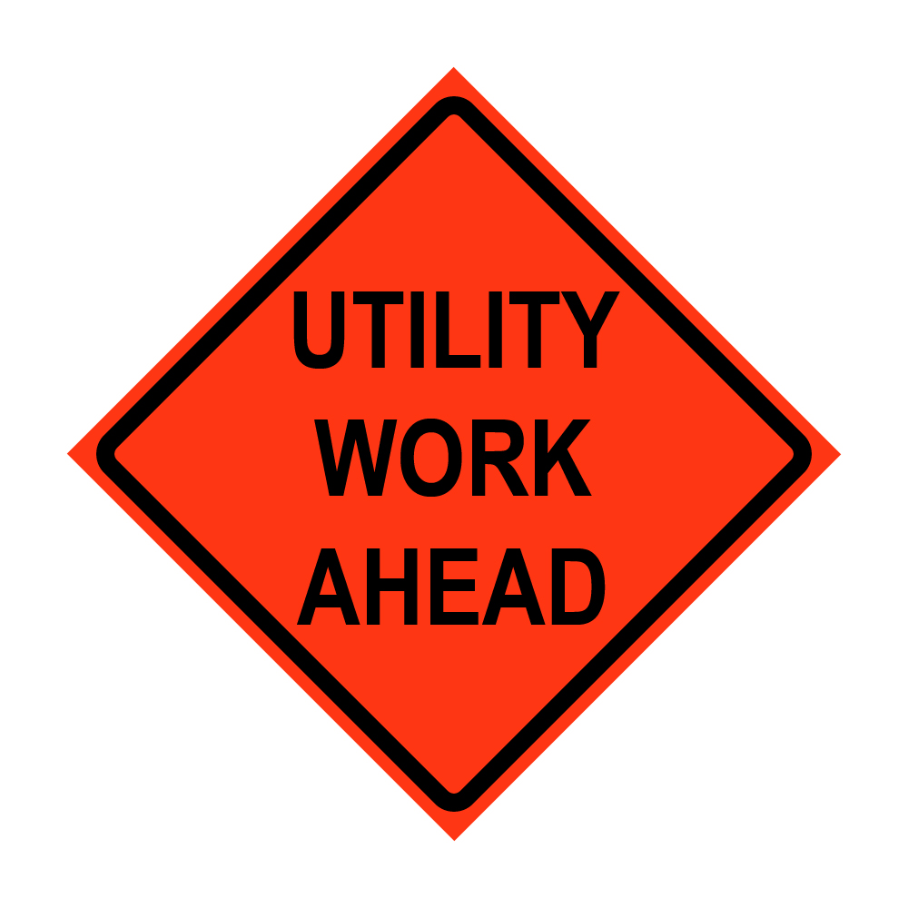 Utility Work Ahead Roll-Up Traffic Sign