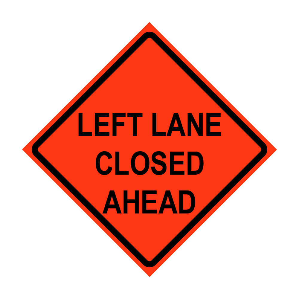 Left Lane Closed Ahead Roll-Up Traffic Sign