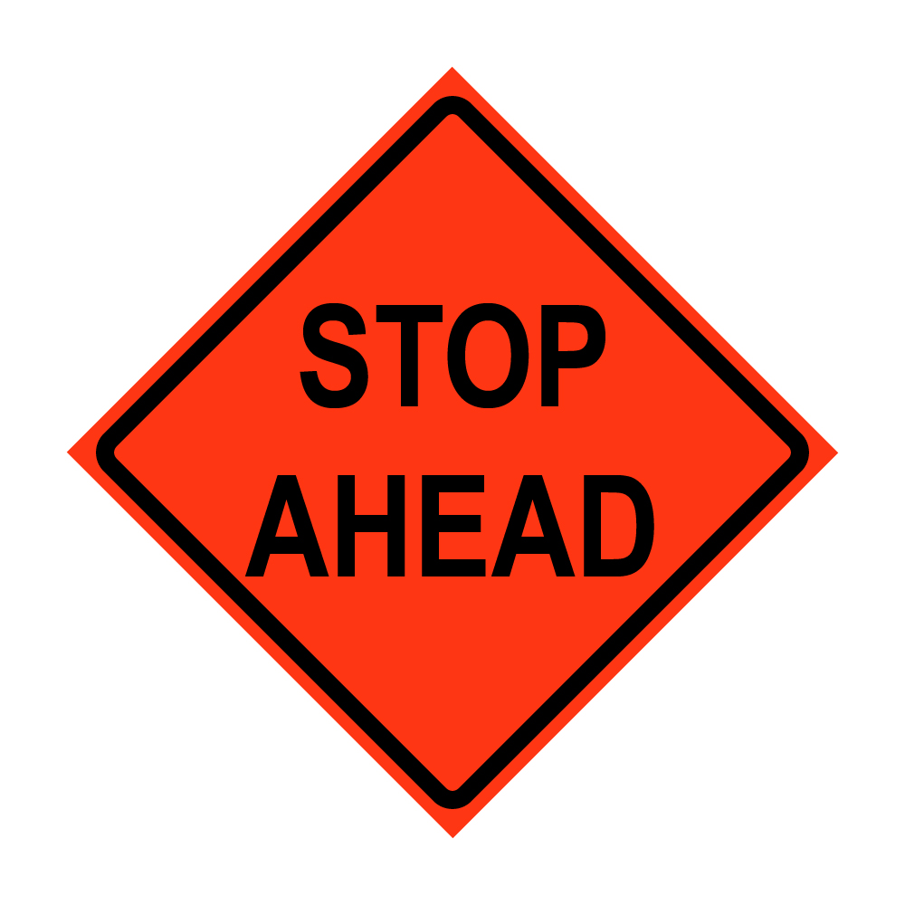 Stop Ahead Roll-Up Traffic Sign