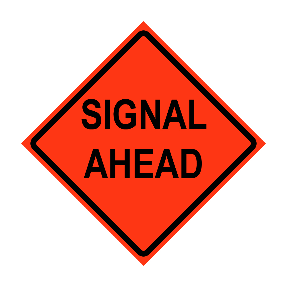 Signal Ahead Roll-Up Traffic Sign
