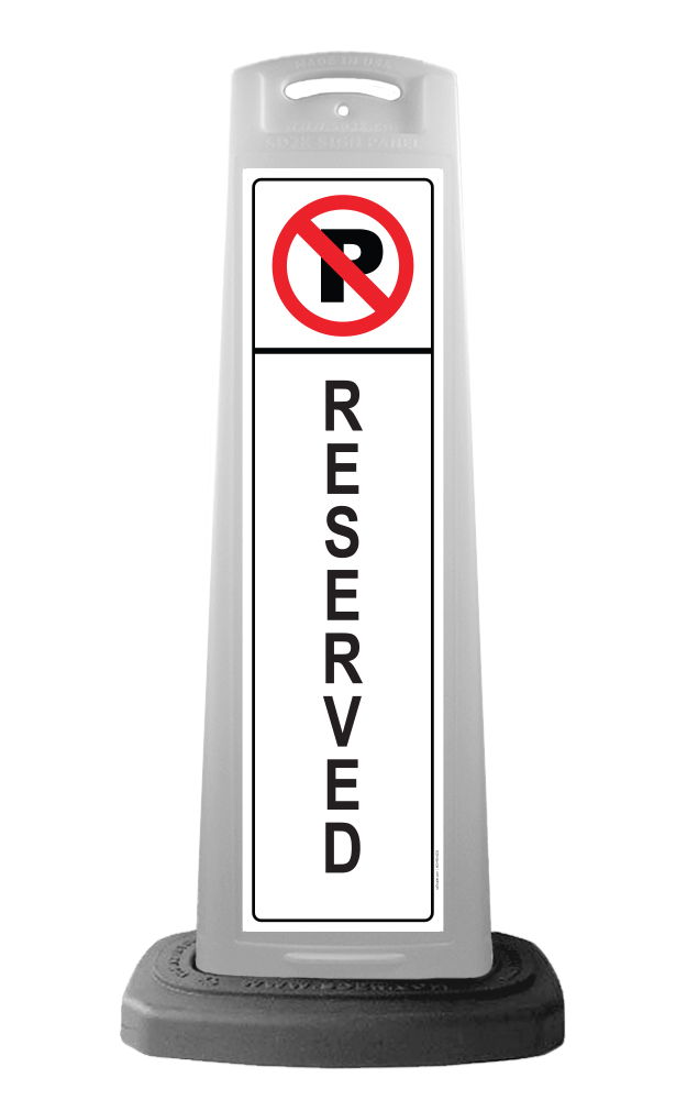 White Reflective Vertical Sign Panel w/Base Option - No Parking Reserved