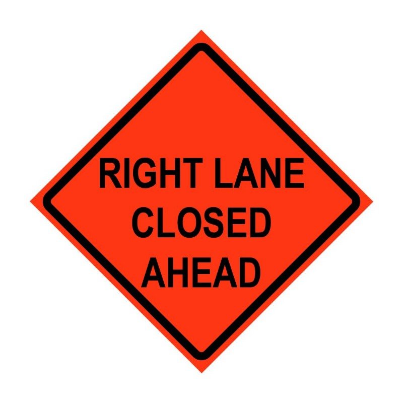 Right Lane Closed Ahead Roll-Up Traffic Sign