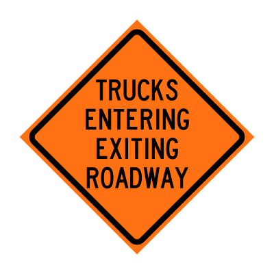 Trucks Entering Exiting Roadway Roll-Up Traffic Sign