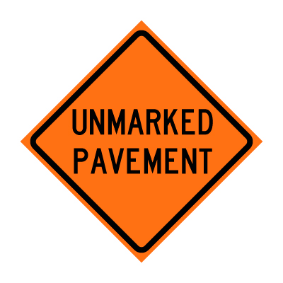 Unmarked Pavement Roll-Up Traffic Sign
