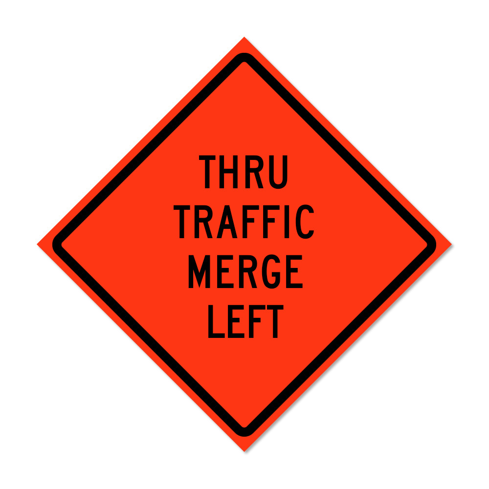 Thru Traffic Merge Left Roll-Up Traffic Sign